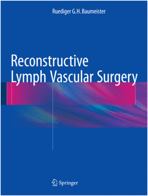 RECONSTRUCTIVE LYMPH VASCULAR SURGERY