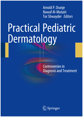 PRACTICAL PEDIATRIC DERMATOLOGY. CONTROVERSIES IN DIAGNOSIS AND TREATMENT