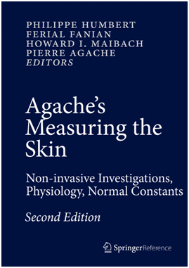 AGACHE�S MEASURING THE SKIN. NON-INVASIVE INVESTIGATIONS, PHYSIOLOGY, NORMAL CONSTANTS. 2ND EDITION. (PRINT + ONLINE)