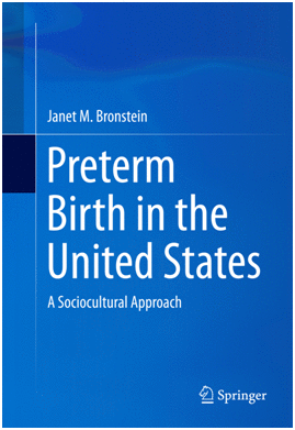 PRETERM BIRTH IN THE UNITED STATES. A SOCIOCULTURAL APPROACH