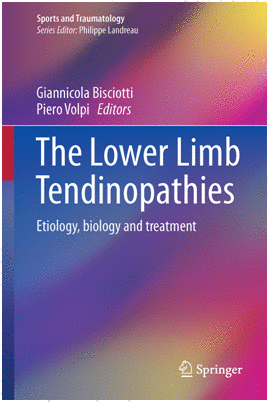 THE LOWER LIMB TENDINOPATHIES. ETIOLOGY, BIOLOGY AND TREATMENT