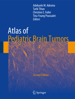 ATLAS OF PEDIATRIC BRAIN TUMORS. 2ND EDITION