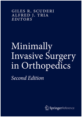 MINIMALLY INVASIVE SURGERY IN ORTHOPEDICS