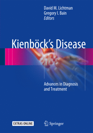 KIENBCKS DISEASE. ADVANCES IN DIAGNOSIS AND TREATMENT