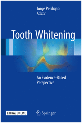 TOOTH WHITENING. AN EVIDENCE-BASED PERSPECTIVE