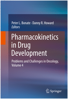 PHARMACOKINETICS IN DRUG DEVELOPMENT. PROBLEMS AND CHALLENGES IN ONCOLOGY, VOLUME 4