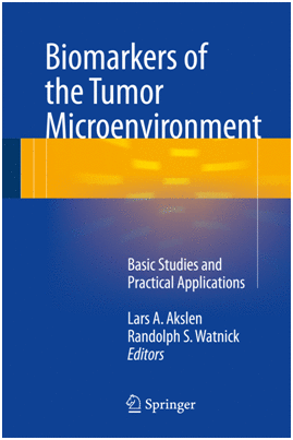 BIOMARKERS OF THE TUMOR MICROENVIRONMENT. BASIC STUDIES AND PRACTICAL APPLICATIONS
