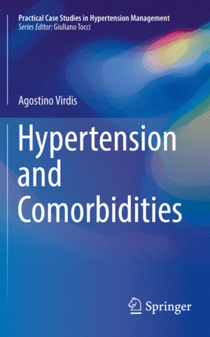 HYPERTENSION AND COMORBIDITIES. SERIES: PRACTICAL CASE STUDIES IN HYPERTENSION MANAGEMENT