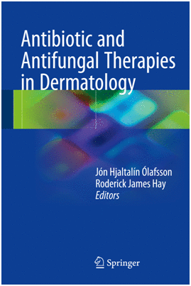 ANTIBIOTIC AND ANTIFUNGAL THERAPIES IN DERMATOLOGY