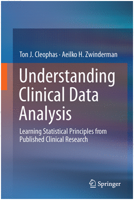 UNDERSTANDING CLINICAL DATA ANALYSIS. LEARNING STATISTICAL PRINCIPLES FROM PUBLISHED CLINICAL RESEARCH