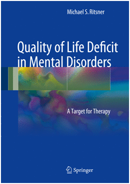 QUALITY OF LIFE DEFICIT IN MENTAL DISORDERS. A TARGET FOR THERAPY