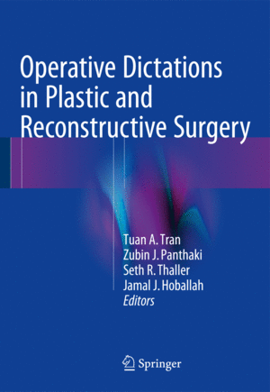 OPERATIVE DICTATIONS IN PLASTIC AND RECONSTRUCTIVE SURGERY