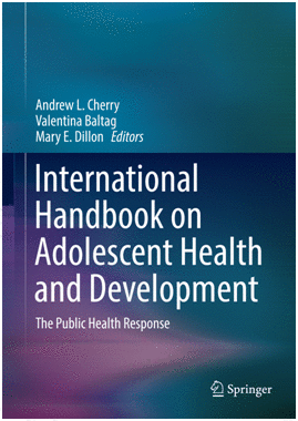 INTERNATIONAL HANDBOOK ON ADOLESCENT HEALTH AND DEVELOPMENT. THE PUBLIC HEALTH RESPONSE