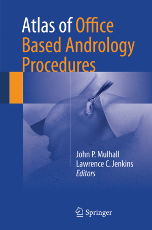 ATLAS OF OFFICE BASED ANDROLOGY PROCEDURES