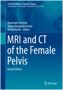 MRI AND CT OF THE FEMALE PELVIS (MEDICAL RADIOLOGY: DIAGNOSTIC IMAGING). 2ND EDITION