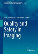 QUALITY AND SAFETY IN IMAGING