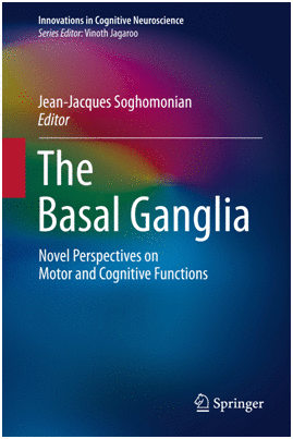 THE BASAL GANGLIA. NOVEL PERSPECTIVES ON MOTOR AND COGNITIVE FUNCTIONS