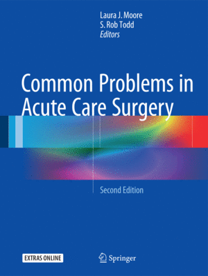 COMMON PROBLEMS IN ACUTE CARE SURGERY