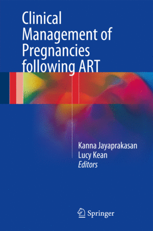CLINICAL MANAGEMENT OF PREGNANCIES FOLLOWING ART