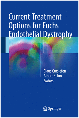 CURRENT TREATMENT OPTIONS FOR FUCHS ENDOTHELIAL DYSTROPHY