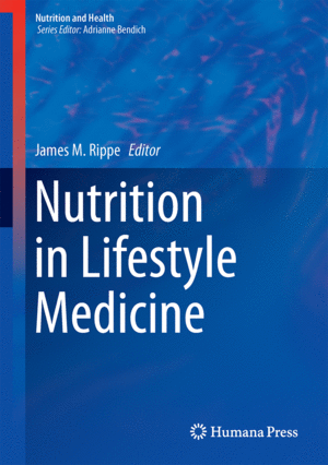 NUTRITION IN LIFESTYLE MEDICINE. SERIES: NUTRITION AND HEALTH
