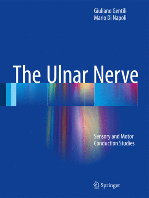 THE ULNAR NERVE. SENSORY AND MOTOR CONDUCTION STUDIES