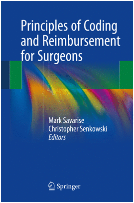 PRINCIPLES OF CODING AND REIMBURSEMENT FOR SURGEONS