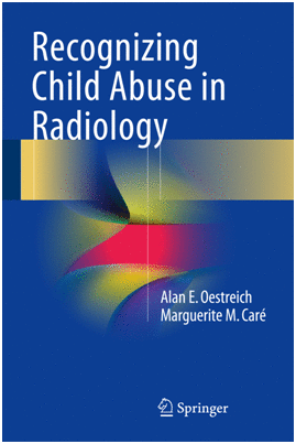 RECOGNIZING CHILD ABUSE IN RADIOLOGY