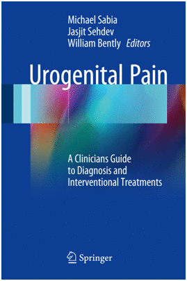 UROGENITAL PAIN. A CLINICIANS GUIDE TO DIAGNOSIS AND INTERVENTIONAL TREATMENTS