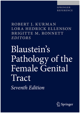 BLAUSTEIN'S PATHOLOGY OF THE FEMALE GENITAL TRACT (PRINT + EBOOK). 7 TH EDITION