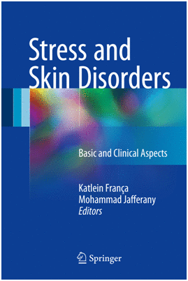 STRESS AND SKIN DISORDERS. BASIC AND CLINICAL ASPECTS