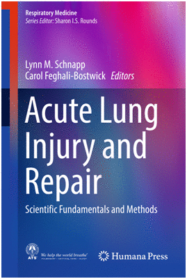 ACUTE LUNG INJURY AND REPAIR. SCIENTIFIC FUNDAMENTALS AND METHODS