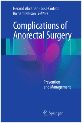COMPLICATIONS OF ANORECTAL SURGERY. PREVENTION AND MANAGEMENT