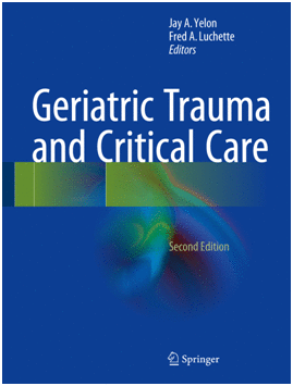 GERIATRIC TRAUMA AND CRITICAL CARE. 2ND EDITION