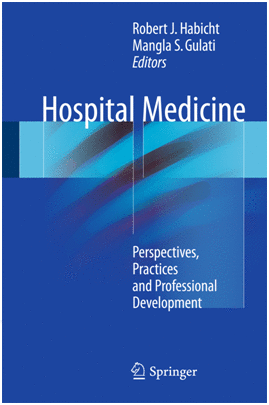 HOSPITAL MEDICINE. PERSPECTIVES, PRACTICES AND PROFESSIONAL DEVELOPMENT