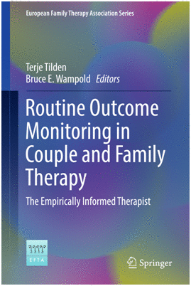 ROUTINE OUTCOME MONITORING IN COUPLE AND FAMILY THERAPY. THE EMPIRICALLY INFORMED THERAPIST