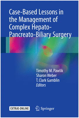 CASE-BASED LESSONS IN THE MANAGEMENT OF COMPLEX HEPATO-PANCREATO-BILIARY SURGERY