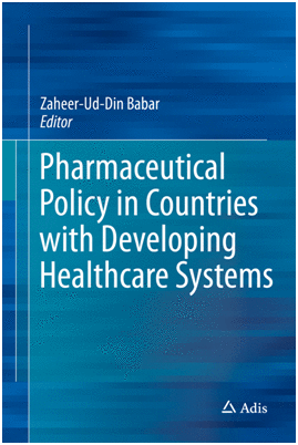 PHARMACEUTICAL POLICY IN COUNTRIES WITH DEVELOPING HEALTHCARE SYSTEMS