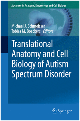 TRANSLATIONAL ANATOMY AND CELL BIOLOGY OF AUTISM SPECTRUM DISORDER