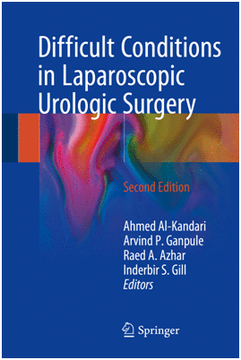 DIFFICULT CONDITIONS IN LAPAROSCOPIC UROLOGIC SURGERY. 2ND EDITION