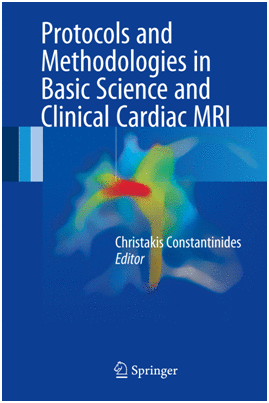PROTOCOLS AND METHODOLOGIES IN BASIC SCIENCE AND CLINICAL CARDIAC MRI