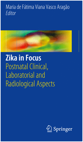 ZIKA IN FOCUS. POSTNATAL CLINICAL, LABORATORIAL AND RADIOLOGICAL ASPECTS