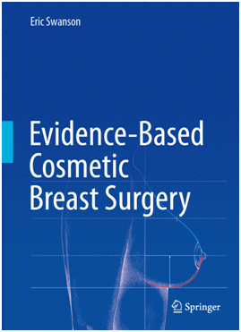 EVIDENCE-BASED COSMETIC BREAST SURGERY