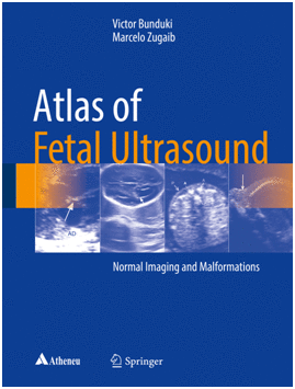 ATLAS OF FETAL ULTRASOUND. NORMAL IMAGING AND MALFORMATIONS