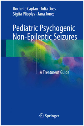 PEDIATRIC PSYCHOGENIC NON-EPILEPTIC SEIZURES. A TREATMENT GUIDE