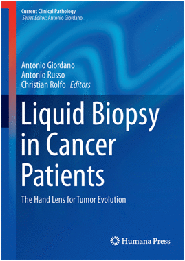 LIQUID BIOPSY IN CANCER PATIENTS. THE HAND LENS FOR TUMOR EVOLUTION (CURRENT CLINICAL PATHOLOGY)