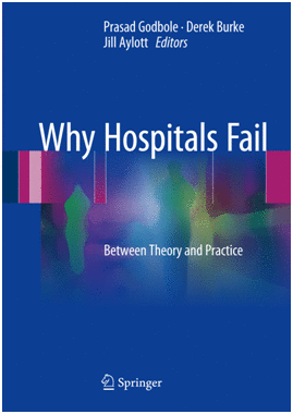 WHY HOSPITALS FAIL. BETWEEN THEORY AND PRACTICE