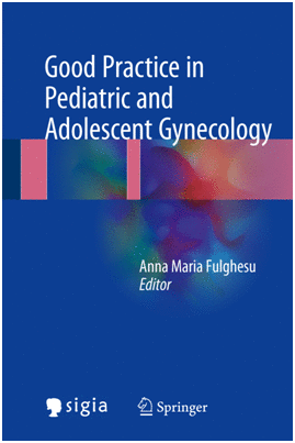 GOOD PRACTICE IN PEDIATRIC AND ADOLESCENT GYNECOLOGY
