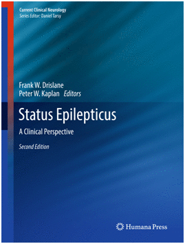 STATUS EPILEPTICUS. A CLINICAL PERSPECTIVE (CURRENT CLINICAL NEUROLOGY). 2ND EDITION