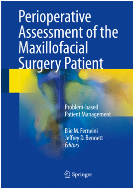 PERIOPERATIVE ASSESSMENT OF THE MAXILLOFACIAL SURGERY PATIENT. PROBLEM-BASED PATIENT MANAGEMENT